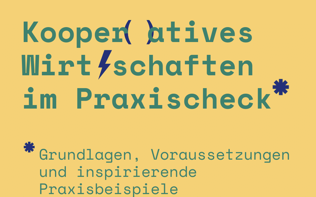 𝗦𝗼𝗰𝗶𝗮𝗹 𝗦𝘁𝗮𝗿𝘁𝘂𝗽 𝗪𝗼𝗿𝗸𝘀𝗵𝗼𝗽: 𝗞𝗼𝗼𝗽𝗲𝗿𝗮𝘁𝗶𝘃𝗲𝘀 𝗪𝗶𝗿𝘁𝘀𝗰𝗵𝗮𝗳𝘁𝗲𝗻 𝗶𝗺 𝗣𝗿𝗮𝘅𝗶𝘀𝗰𝗵𝗲𝗰𝗸